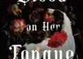 Blood on Her Tongue: A modern vampire tale not for the squeamish